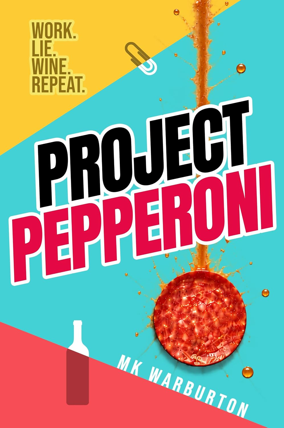 Cover of Project Pepperoni by MK Warburton